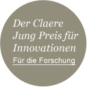 Der Claere Jung Preis für Innovationen. Für die Forschung.